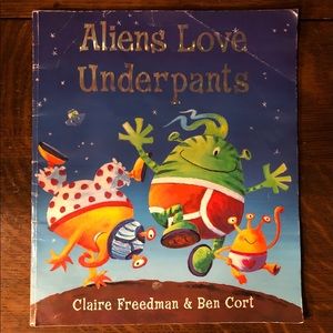 Aliens Love Underpants